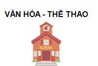 TRUNG TÂM  VĂN HÓA - THỂ THAO
